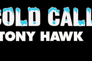 Cold Call: Tony Hawk